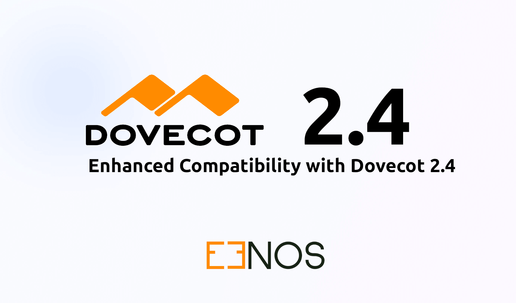 Eenos 2.0.2 Now Supports Dovecot 2.4 – Faster, More Secure & Future-Ready Email Hosting